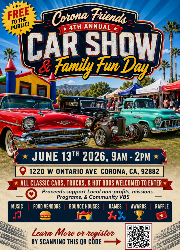 Corona Friends Church 4th Annual Car Show
